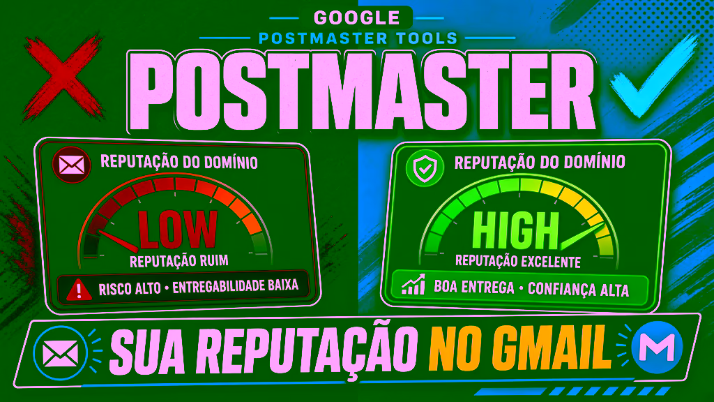 Google Postmaster Tools: Como Monitorar a Entregabilidade